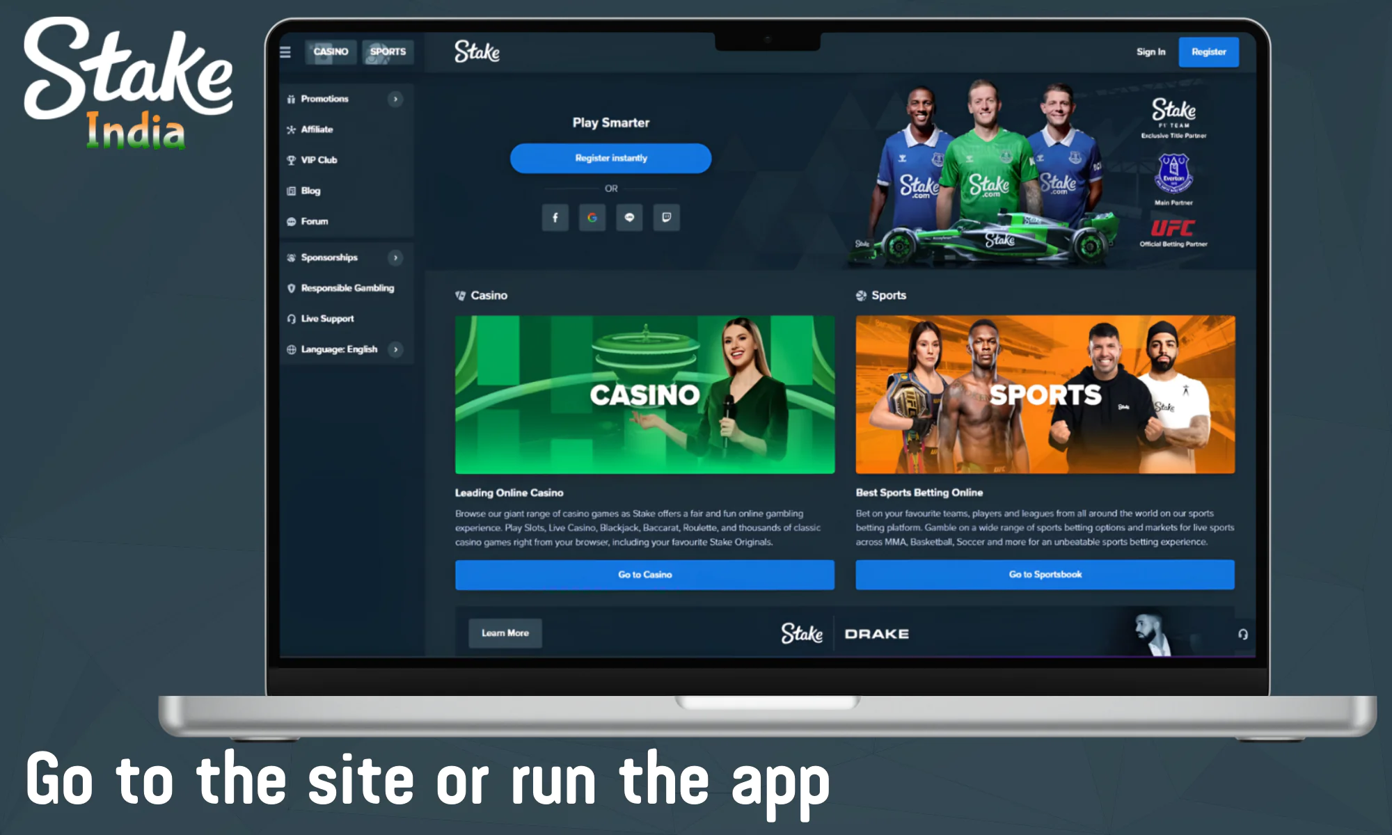 Go to the site Stake or run the app